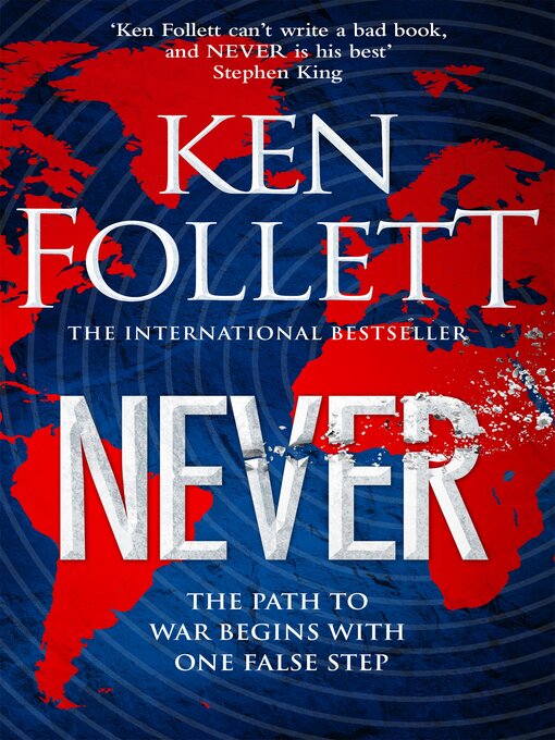 Title details for Never by Ken Follett - Wait list